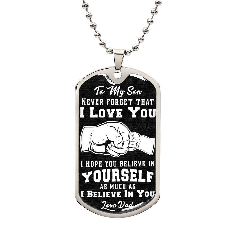 Believe In Yourself - For My Son