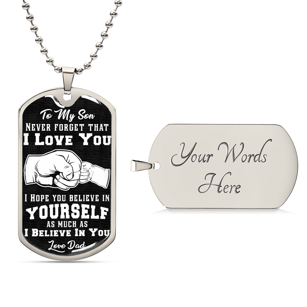 Believe In Yourself - For My Son