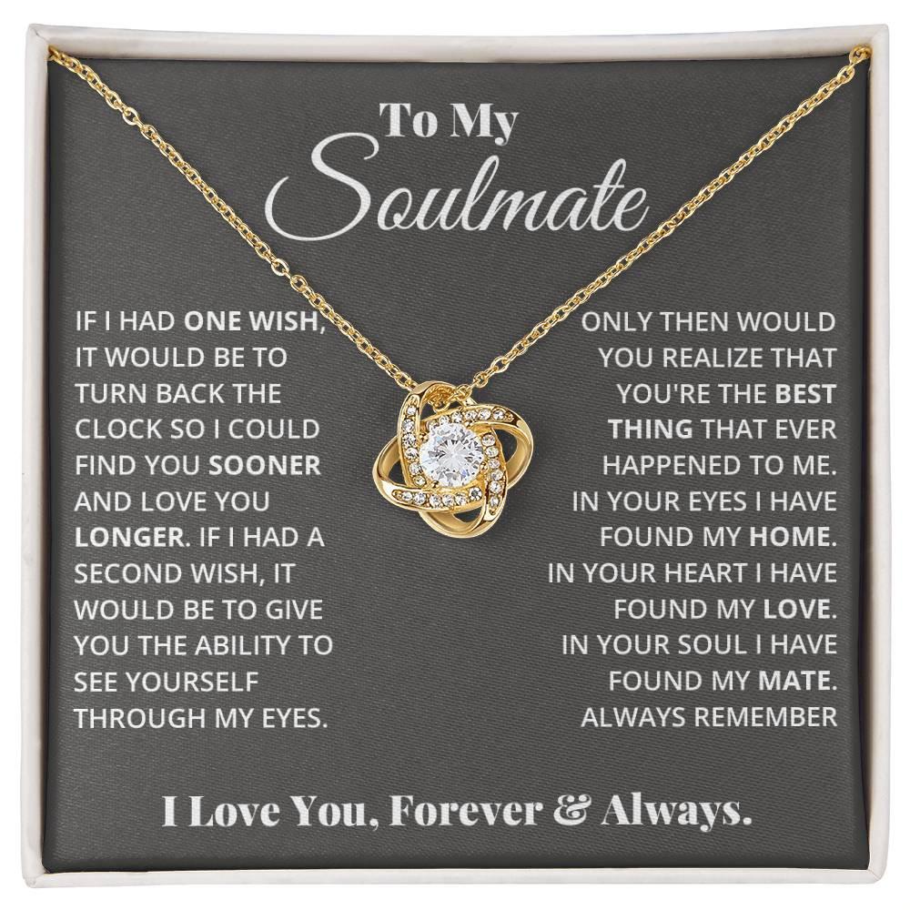 To My Soulmate - Love Knot Necklace