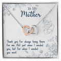 Thank You For Always Being There - Interlocking Hearts Necklace - Mom